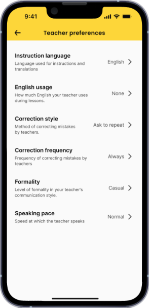 A smartphone screen displaying a language learning app with a "Teacher preferences" menu. The menu includes options for Instruction language (English), English usage (None), Correction style (Ask to repeat), Correction frequency (Always), Formality (Casual), and Speaking pace (Normal). yourteacher.ai